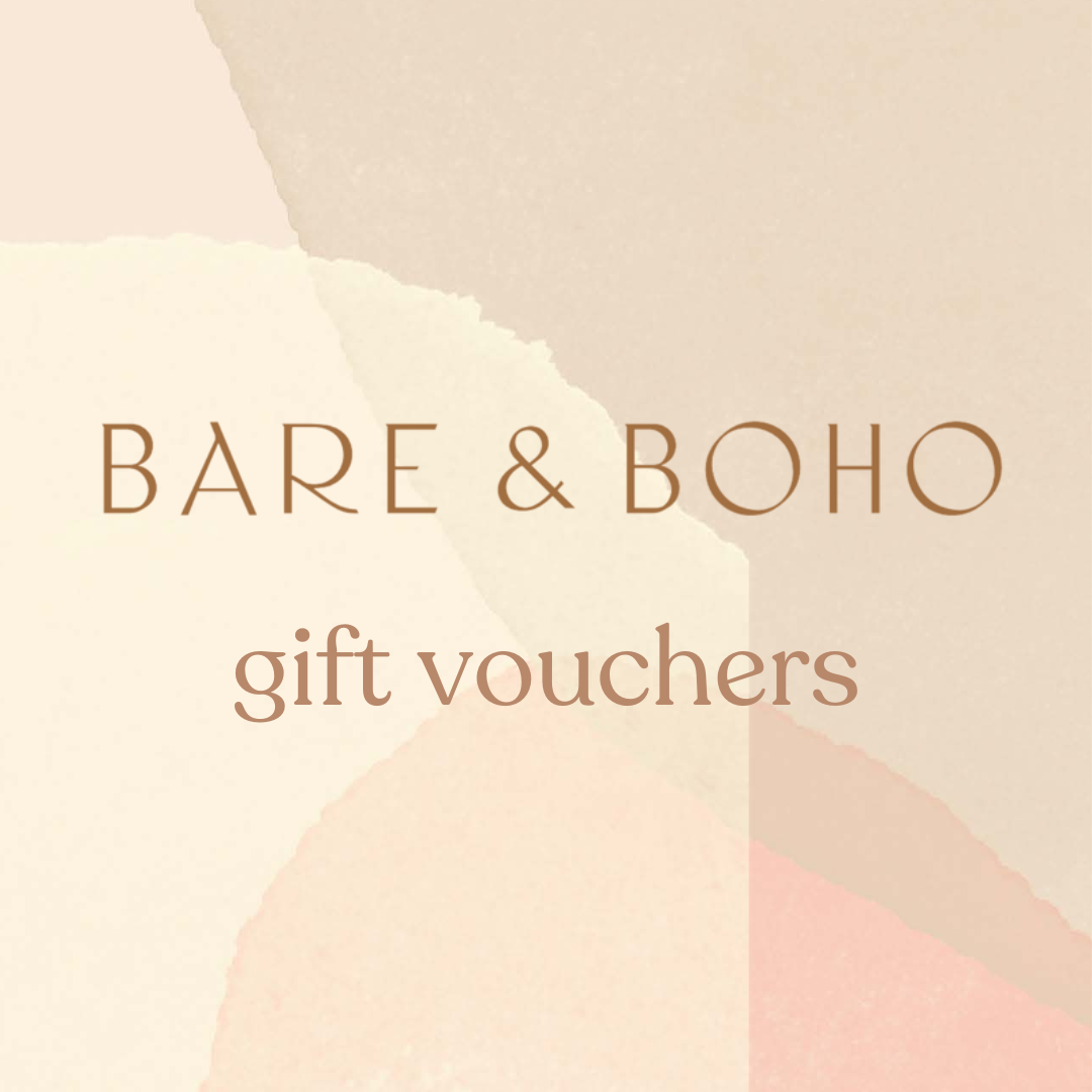 Bare and Boho Gift Vouchers